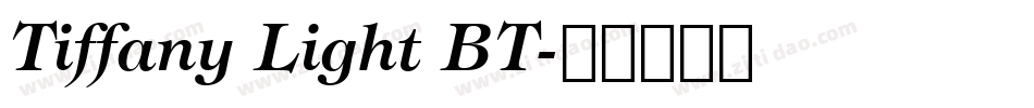 Tiffany Light BT字体转换